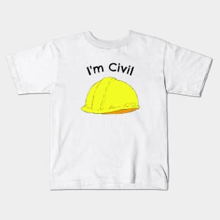 I'm Civil Kids T-Shirt